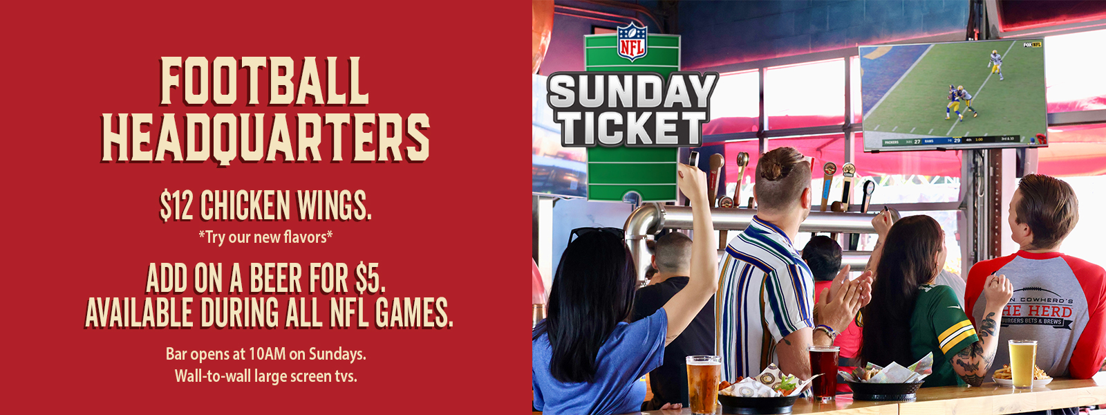 Sunday Ticket, football headquarters, $12 wings